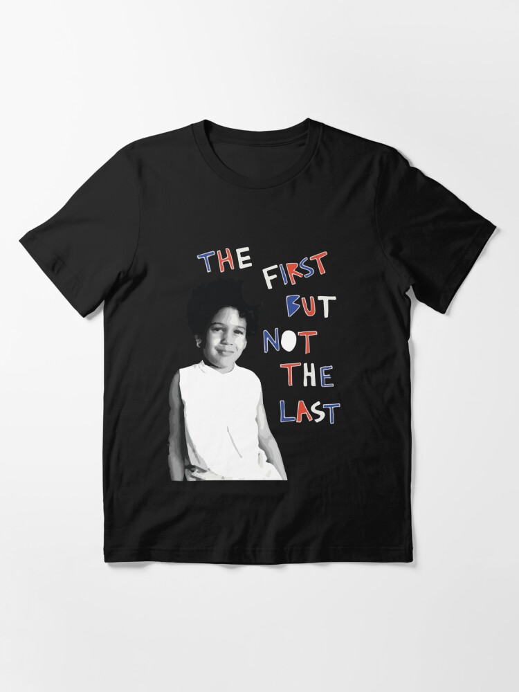 the first but not the last t shirt