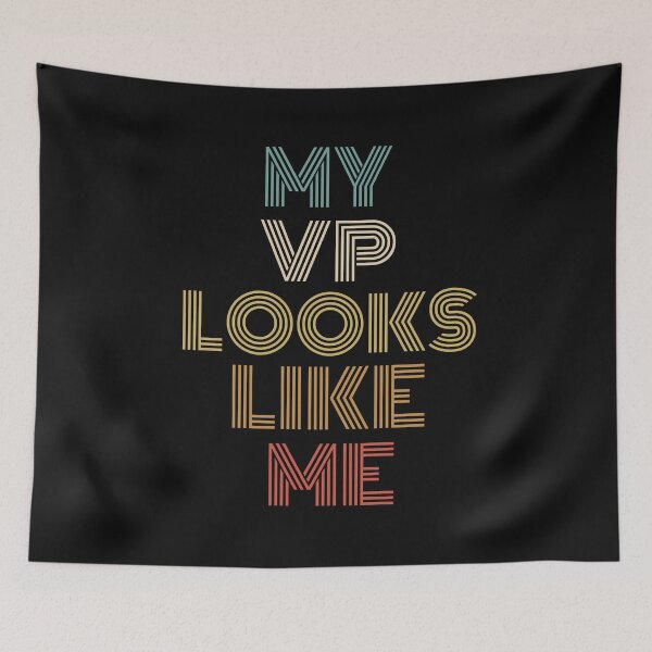 Item preview, My VP Looks Like Me designed and sold by MAS-S.