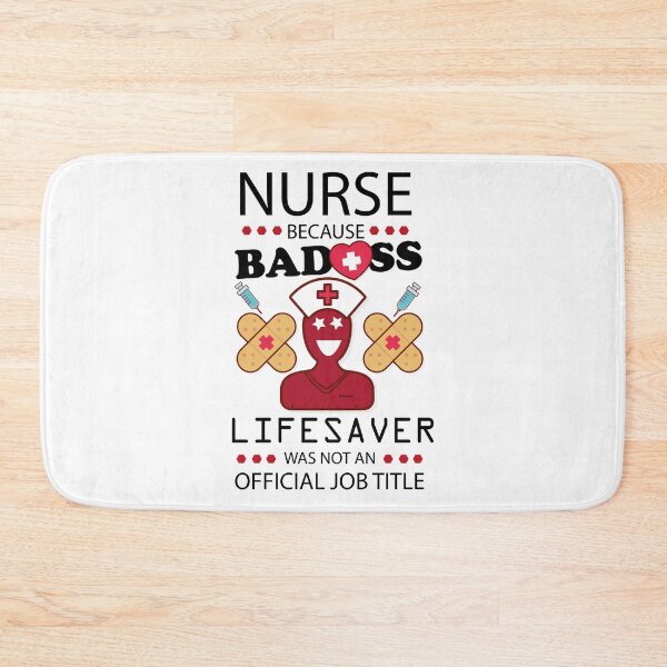 Item preview, nurse because badass lifesaver was not an official job title SHIRT designed and sold by Castore design.