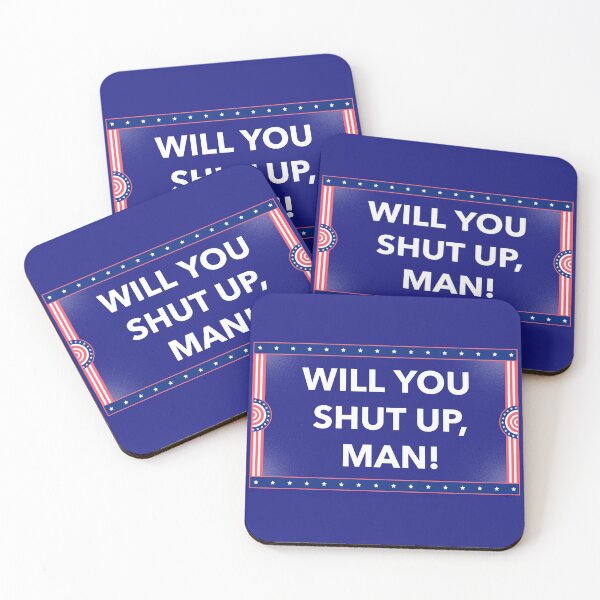 Item preview, Will You Shut Up Man? designed and sold by Apoorv Choudhary.