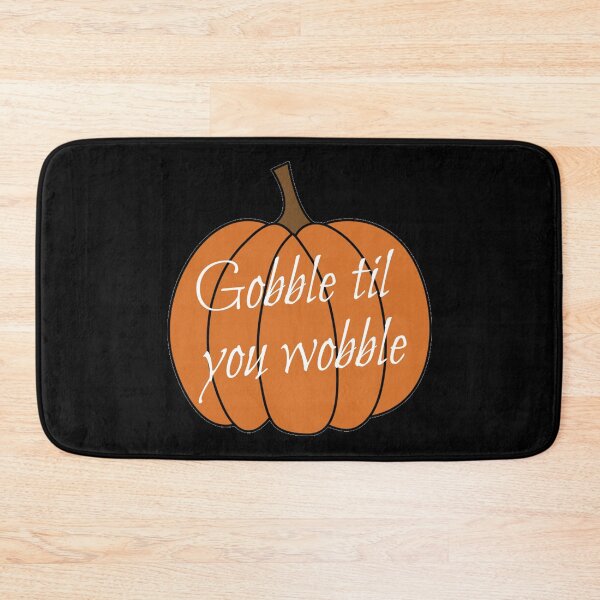 Item preview, Funny Thanksging Gobble Til You Wobble Pumpkin designed and sold by Dadjokes Co.