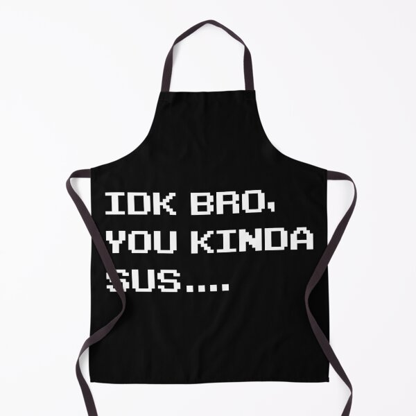 Item preview, Idk Bro You Kinda Sus designed and sold by Mariano Topno.
