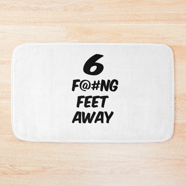 Item preview, 6 Fucking feet away (Social distance) designed and sold by JAM2.