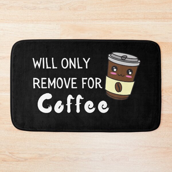 Item preview, Will Only Remove For Coffee Funny & Sarcastic Coffee Lover Social Distancing  designed and sold by OneandHalf.