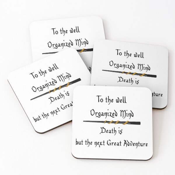 Item preview, To the well organized mind, Death is but the next Great adventure designed and sold by Store Artilia.