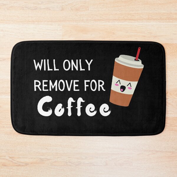 Item preview, Will Only Remove For Coffee Funny & Sarcastic Coffee Lover Social Distancing Quarantine  designed and sold by OneandHalf.