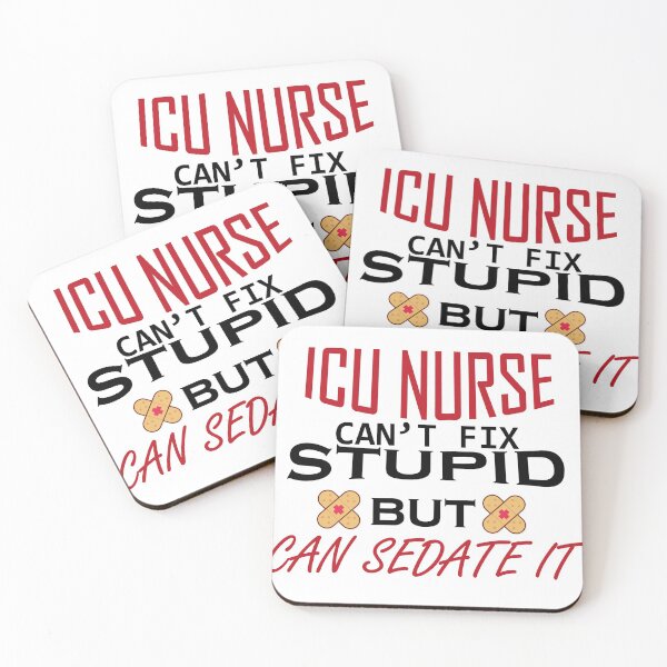 Item preview, ICU NURSE can't fix stupid but can sedate it , best nurse, shirts for nurse, nurse quotes, nurses gift designed and sold by Castore design.