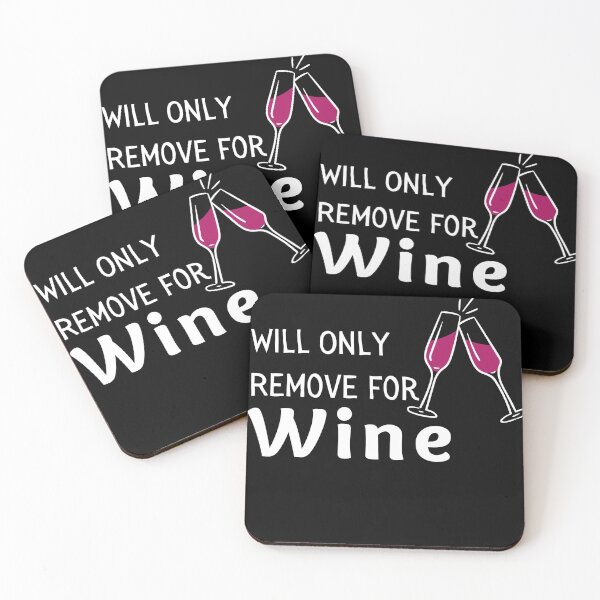 Item preview, Will Only Remove For Wine Funny & Sarcastic Wine Lover Social Distancing Quarantine  designed and sold by OneandHalf.