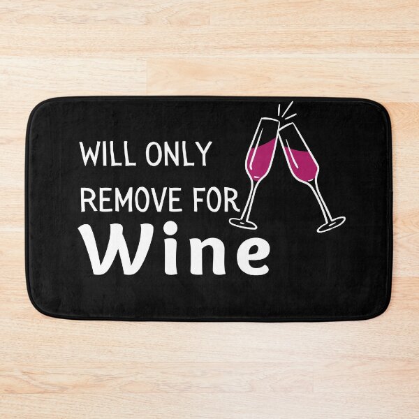 Item preview, Will Only Remove For Wine Funny & Sarcastic Wine Lover Social Distancing Quarantine  designed and sold by OneandHalf.