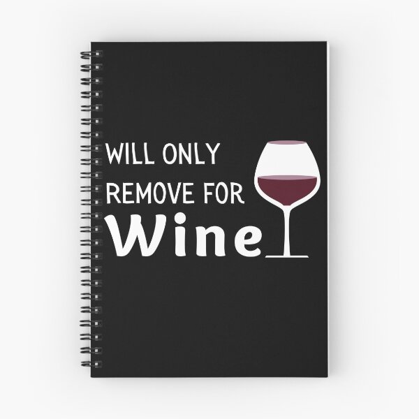 Item preview, Will Only Remove For Wine Funny & Sarcastic Wine Lover Social Distancing Quarantine  designed and sold by OneandHalf.