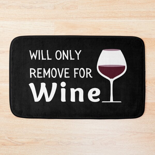 Item preview, Will Only Remove For Wine Funny & Sarcastic Wine Lover Social Distancing Quarantine  designed and sold by OneandHalf.
