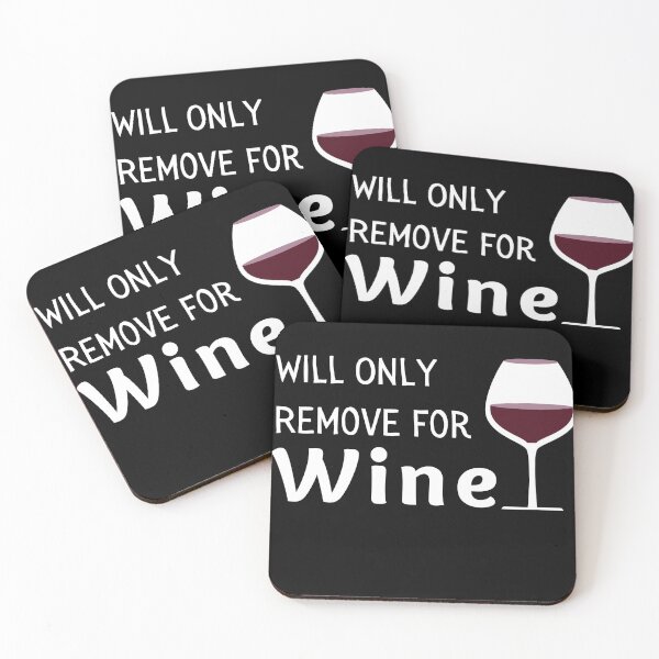 Item preview, Will Only Remove For Wine Funny & Sarcastic Wine Lover Social Distancing Quarantine  designed and sold by OneandHalf.