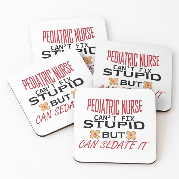Item preview, PEDIATRIC NURSE can't fix stupid but can sedate it , best nurse, shirts for nurse, nurse quotes, nurses gift designed and sold by Castore design.
