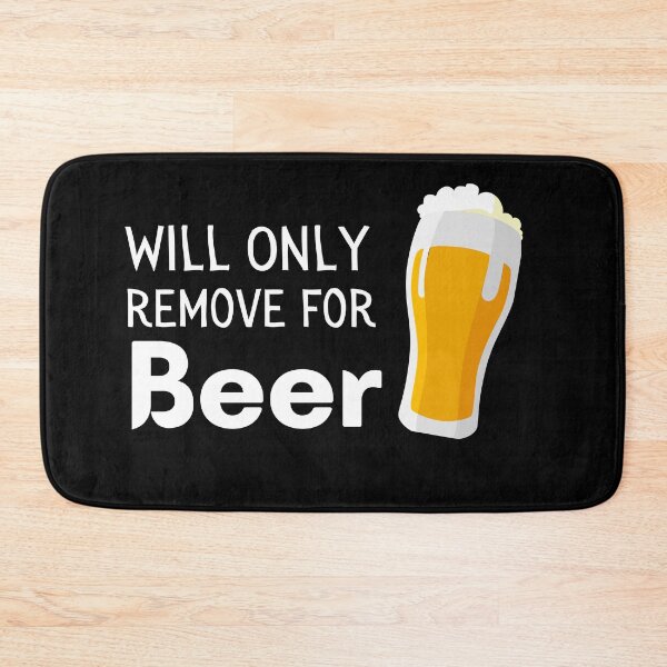 Item preview, Will Only Remove For Beer Funny & Sarcastic Beer Lover Social Distancing Quarantine  designed and sold by OneandHalf.