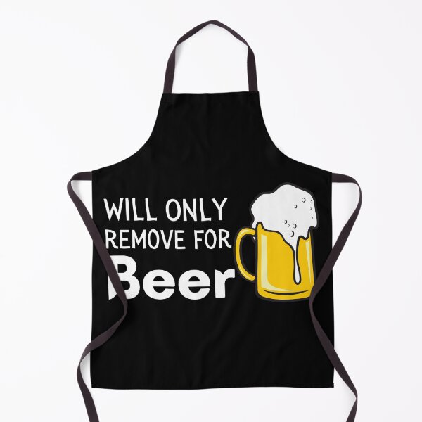 Item preview, Will Only Remove For Beer Funny & Sarcastic Beer Lover Social Distancing Quarantine Design designed and sold by OneandHalf.