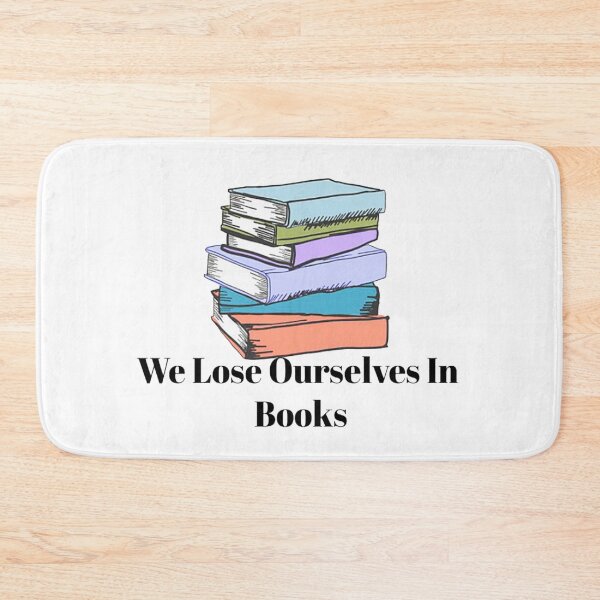 Item preview, We Lose Ourselves In Books designed and sold by NancyArtDesigns.