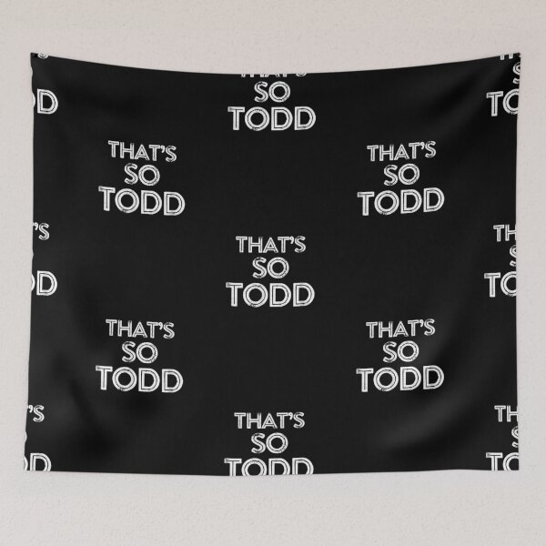 Item preview, Thats So Todd Funny designed and sold by mcinnesstore.