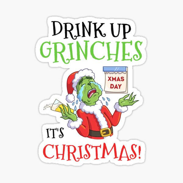 Funny Wine Alternative Label Mr Grinch Christmas Drink Up Grinches Label  STICKER