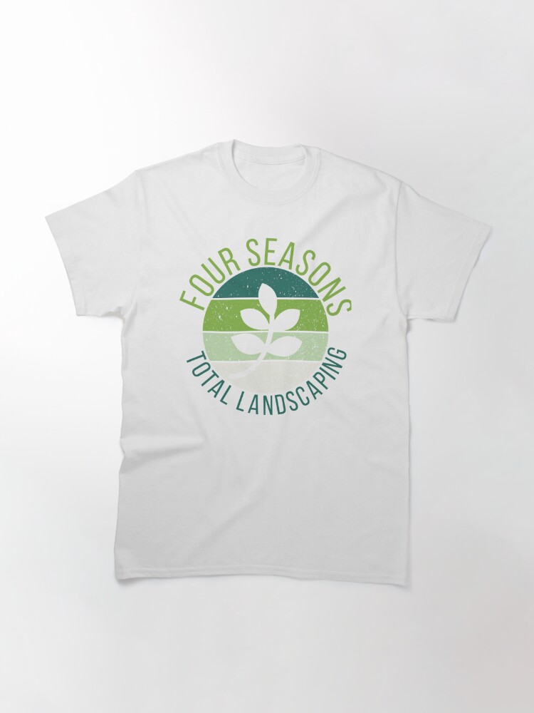 4 seasons total landscaping t shirt