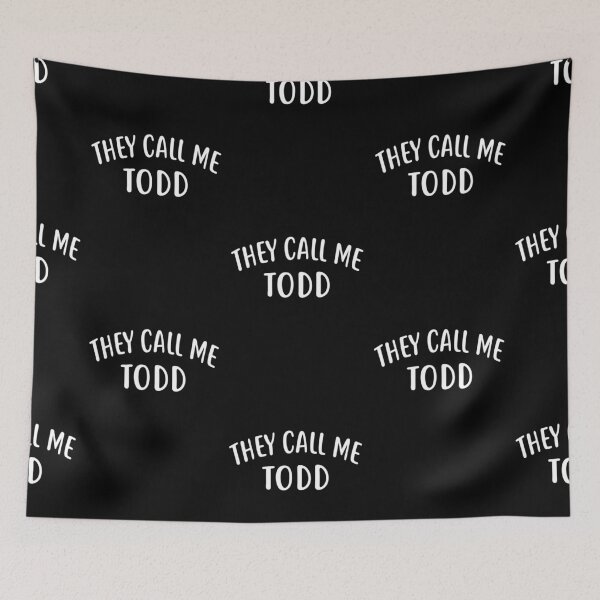 Item preview, They Call Me TODD T-Shirt First Name Tee designed and sold by mcinnesstore.