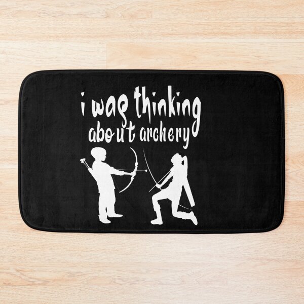 Item preview, i was thinking about archery i was thinking about archery cute designed and sold by buzz1days.