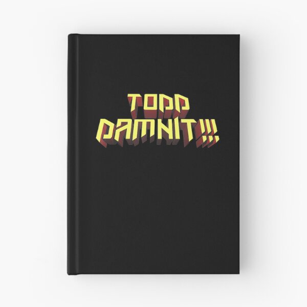 Item preview, Todd Damnit designed and sold by mcinnesstore.