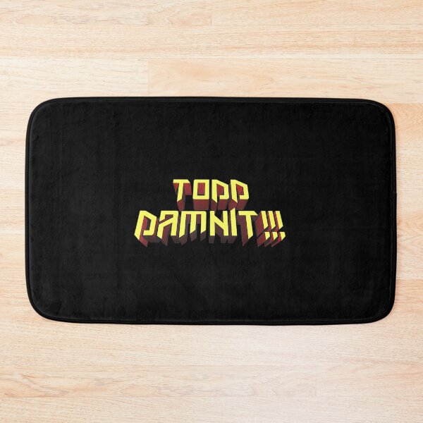 Item preview, Todd Damnit designed and sold by mcinnesstore.