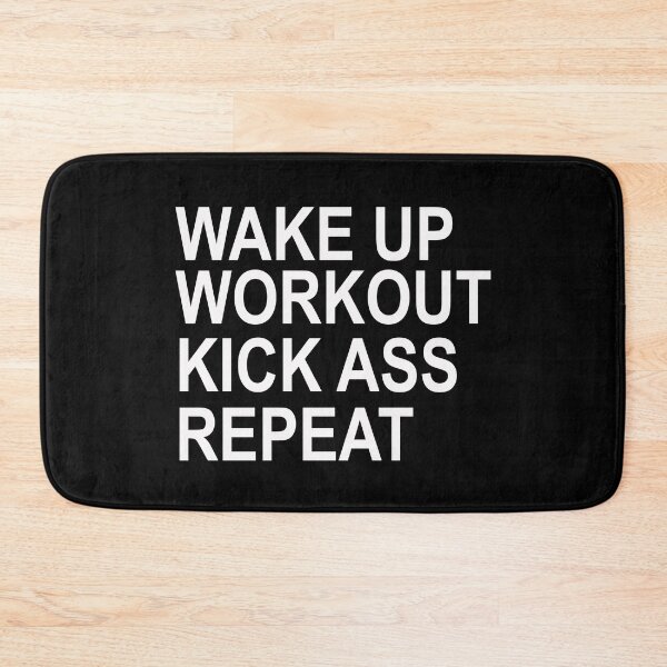 Item preview, Wake Up. Workout. Kick Ass. Repeat designed and sold by lmcvinco.