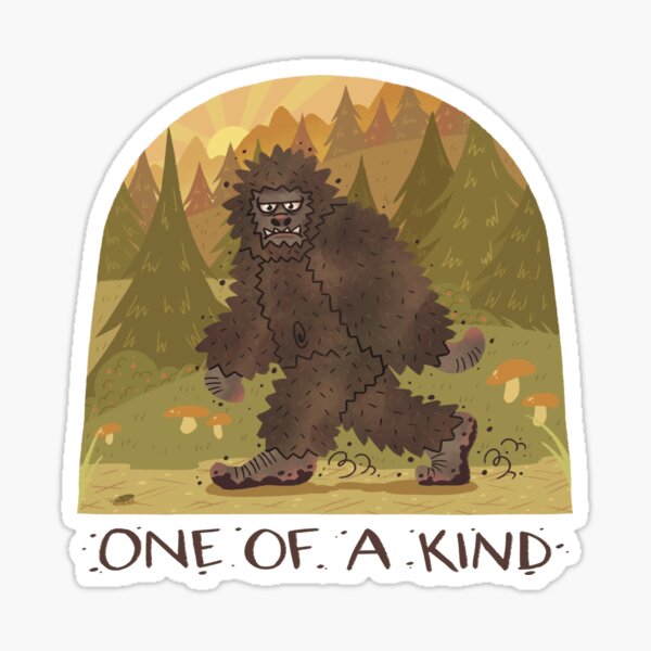 Bigfoot - One of a Kind Sticker