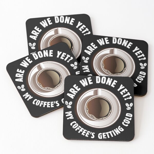 Item preview, Are We Done Yet My Coffee's Getting Cold - Funny Vintage Design with Sarcastic Saying for True Coffee Lover Who doesn't Like Office Meetings - Funny Coffee Lover Gift Tees and Mugs for Women and Men designed and sold by WG-Factory.