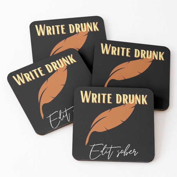 Item preview, Author Writer Feather Write Drunk Edit Sober designed and sold by Two Left Hands Design.