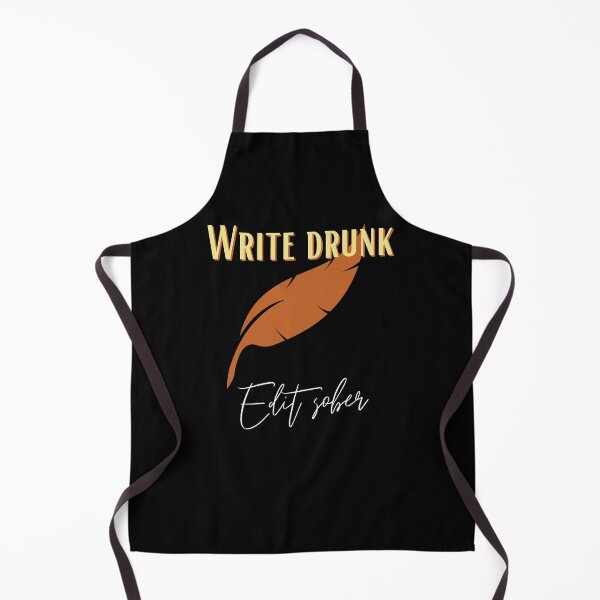 Item preview, Author Writer Feather Write Drunk Edit Sober designed and sold by Two Left Hands Design.