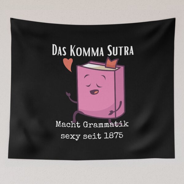 Artikelvorschau, Das Komma Sutra Macht Grammatik sexy seit 1875 entworfen und verkauft von Two Left Hands Design.