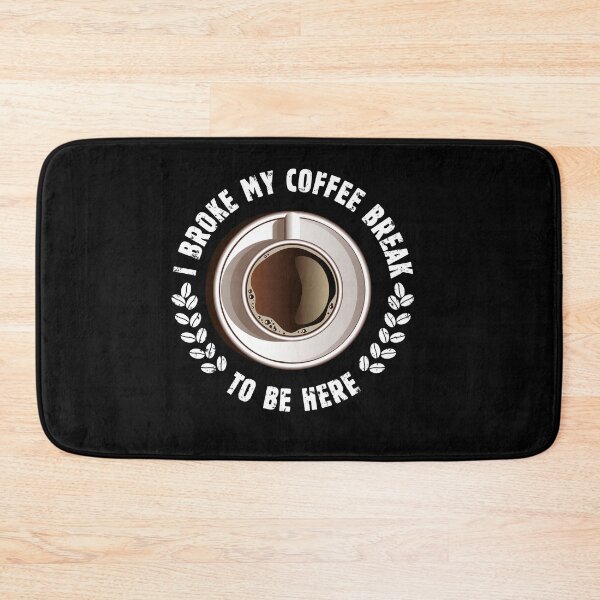 Item preview, I Broke My Coffee Break to Be Here - Funny Retro Vintage Design with Sarcastic Saying for True Coffee Lover Who doesn't Like Office Meetings - Funny Coffee Lover Gift Tees for Women and Men designed and sold by WG-Factory.