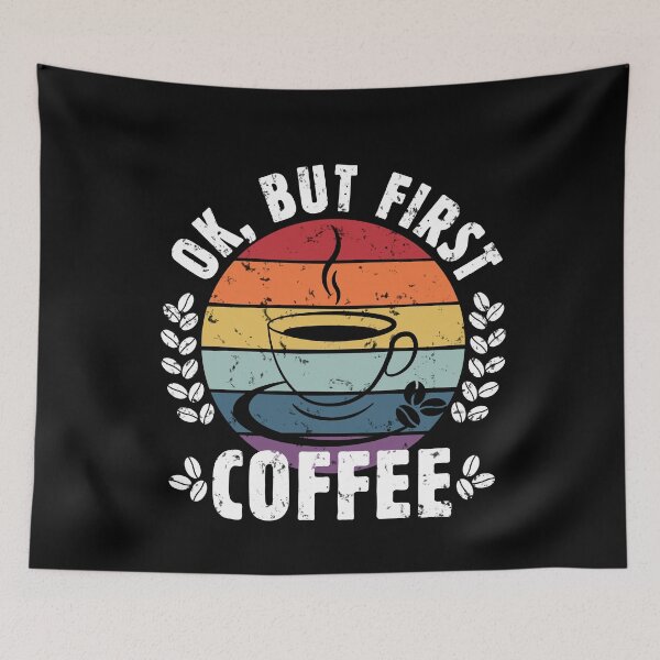 Item preview, OK, but Coffee First - Funny Retro Vintage Design for True Coffee Lover Who doesn't Like Office Meetings - Funny Coffee Lover Gift Tees and Mugs for Women and Men designed and sold by WG-Factory.