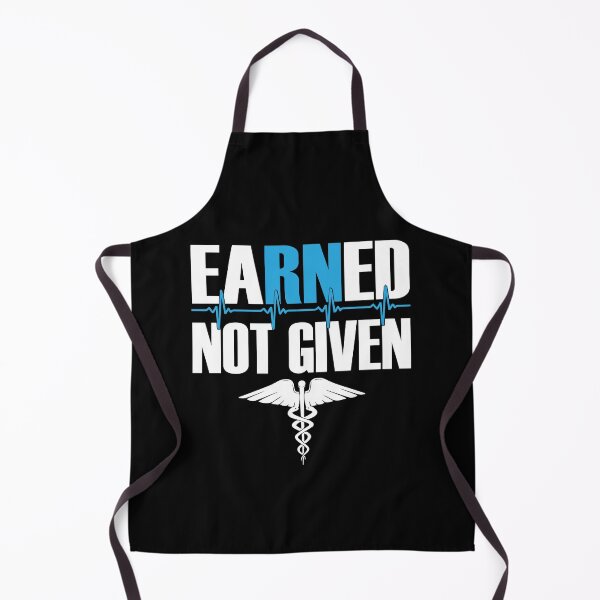 Item preview, Registered Nurse - Earned, Not Given designed and sold by thecraftapparel.
