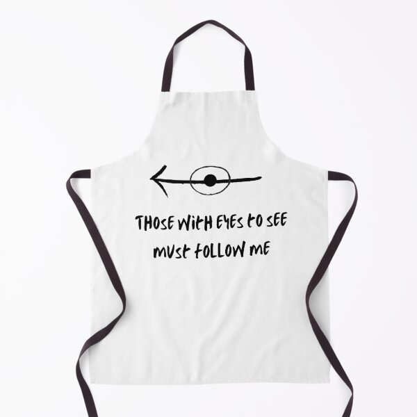 Item preview, Those with eyes to see must follow me designed and sold by flying-flamingo.