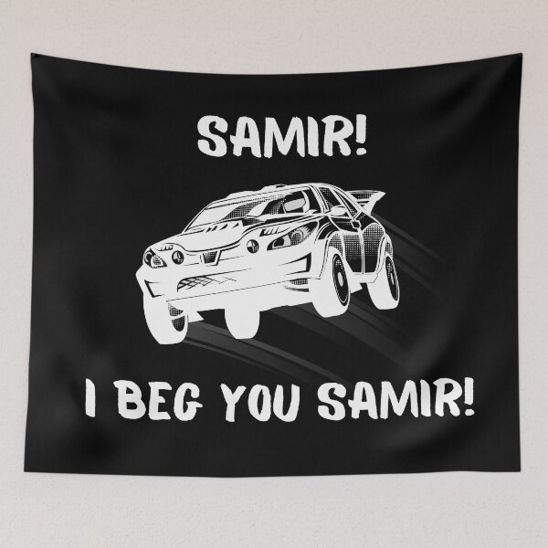 Item preview, I Beg You Samir! / Funny Rally Racing Design designed and sold by SimplyDeals.