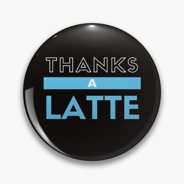 Item preview, Thanks a LATTE designed and sold by lmcvinco.