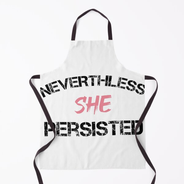 Item preview, Neverthless She Persisted designed and sold by Shop signer.