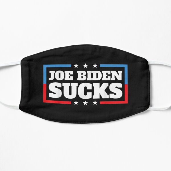 joe Biden Sucks Flat Mask