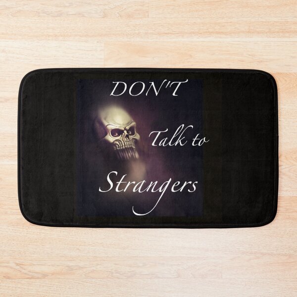 Item preview, Don't Talk to Strangers designed and sold by hichametta.