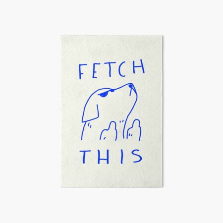 Item preview, Fetch This designed and sold by karanwashere.