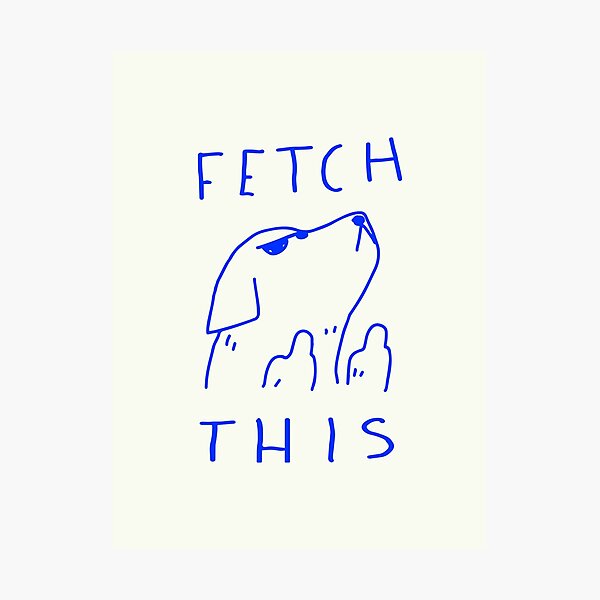 Fetch This Photographic Print