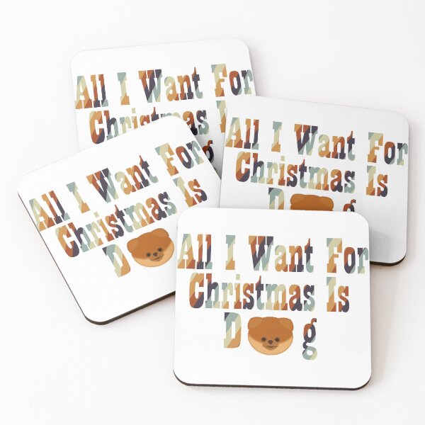 Item preview, All i want for christmas is dog designed and sold by GetThatStuff.
