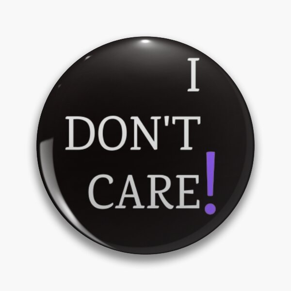 Item preview, I don't care designed and sold by Rosy87.