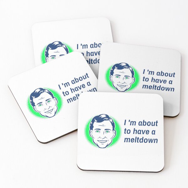 Item preview, I am about to have a meltdown designed and sold by capaa.
