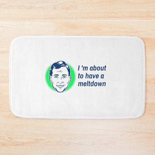 Item preview, I am about to have a meltdown designed and sold by capaa.