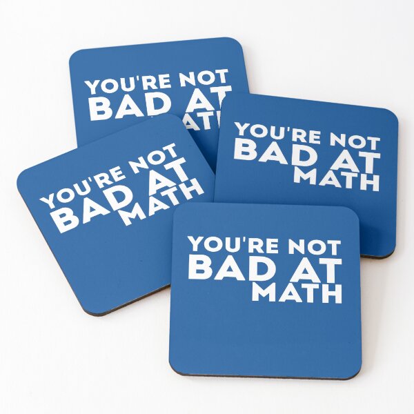 Item preview, You're Not Bad At Math designed and sold by Mr Wolf.
