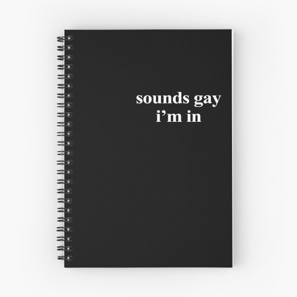 Item preview, sounds gay I'm in designed and sold by BrandyKrat.